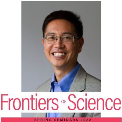Frontiers of Science: Prof. Christopher S. Chen